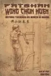 FATSHAN WING CHUN KUEN. HISTORIA Y SECUENCIA DEL MUÑECO DE MADERA Versand Am Gleichen Tag
