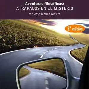 AVENTURAS FILOSÓFICAS: ATRAPADOS EN EL MISTERIO. ÉTICA NOVELADA O NOVELA ÉTICA Billig
