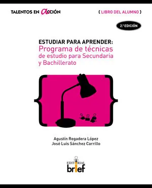 ESTUDIAR PARA APRENDER (LIBRO DEL ALUMNO). PROGRAMA DE TÉCNICAS DE ESTUDIO PARA SECUNDARIA Y BACHILLERATO Kostenfreie Lieferung