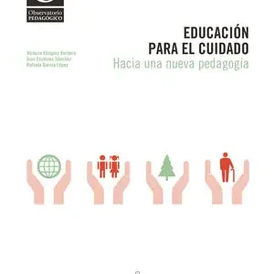 Direktkauf EDUCACIÓN PARA EL CUIDADO. HACIA UNA NUEVA PEDAGOGÍA