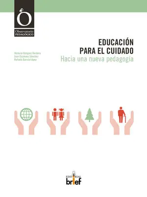 Direktkauf EDUCACIÓN PARA EL CUIDADO. HACIA UNA NUEVA PEDAGOGÍA