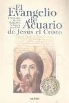 Sonderaktion EVANGELIO DE ACUARIO DE JESÚS EL CRISTO. TRANSCRITO DE LOS REGISTROS ACASICOS POR LEVI