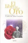 Top-Seller EL LIBRO DE ORO. ENSEÑANZAS DEL MAESTRO CONDE DE SAINT GERMAIN