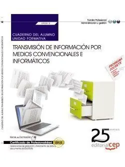 CUADERNO DEL ALUMNO. TRANSMISIÓN DE INFORMACIÓN POR MEDIOS CONVENCIONALES E INFO Im Trend