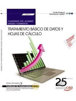 Saisonangebot CUADERNO DEL ALUMNO. TRATAMIENTO BÁSICO DE DATOS Y HOJAS DE CÁLCULO (UF0511). CE