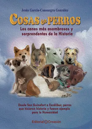 Sonderaktion COSAS DE PERROS. LOS CANES MAS ASOMBROSOS Y SORPRENDENTES DE LA HISTORIA