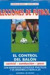 Top-Preis LECCIONES DE FÚTBOL, EL CONTROL DEL BALÓN