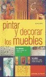 Bestseller CÓMO PINTAR Y DECORAR LOS MUEBLES