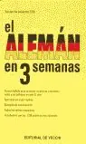 Heute Kaufen EL ALEMÁN EN 3 SEMANAS