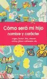 Handgefertigt CÓMO SERÁ MI HIJO, NOMBRE Y CARÁCTER
