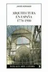 ARQUITECTURA EN ESPAÑA, 1770-1900 Begrenztes Angebot