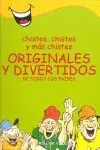 CHISTES, CHISTES Y MÁS CHISTES ORIGINALES Y DIVERTIDOS DE TODOS LOS PAÍSES Neue Kollektion