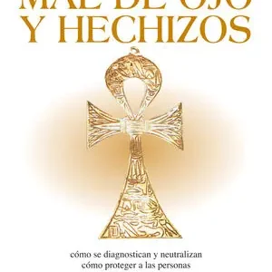 Top-Seller MAL DE OJO Y HECHIZOS