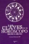 Weltweiter Versand LAS CLAVES DE SU HORÓSCOPO SIGNO A SIGNO. CON LAS PREVISIONES PARA 2007