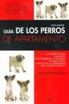 Geld-Zurück-Garantie GUÍA DE LOS PERROS DE APARTAMENTO. LAS 36 RAZAS MAS BUSCADAS