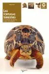 Exklusiv LAS TORTUGAS TERRESTRES. LA MORFOLOGÍA,LAS ESPECIES,LA CRÍA Y LOS CUIDADOS