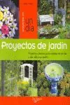 Weltweiter Versand PROYECTOS DE JARDÍN. PROYECTOS CREATIVOS PARA REALIZAR EN UN DIA Y DAR VIDA A SU JARDI