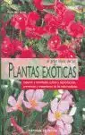 Direktkauf EL GRAN LIBRO DE LAS PLANTAS EXÓTICAS. ESPECIES Y VARIEDADES, CULTIVO Y REPRODUCCIÓN, PREVENCIÓN...