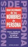 GRAN DICCIONARIO DE LOS NOMBRES DE PERSONA Nur Für Kurze Zeit