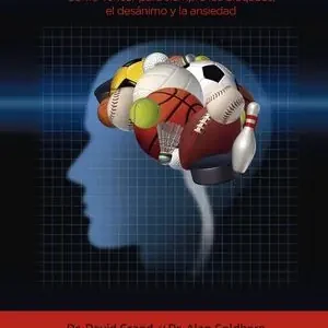 Hochwertig ASÍ ES TU CEREBRO CUANDO HACES DEPORTE. CÓMO VENCER PARA SIEMPRE LOS BLOQUEOS, EL DESÁNIMO Y LA ANSIEDAD