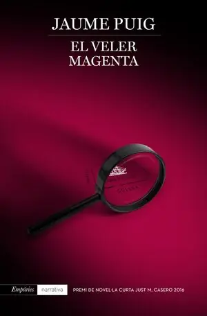 EL VELER MAGENTA. PREMI DE NOVEL·LA CURTA JUST M. CASERO 2016 Neuheit