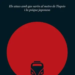 UNDERGROUND. ELS ATACS AMB GAS SARÍN AL METRO DE TÒQUIO I LA PSIQUE JAPONESA Versand Am Gleichen Tag