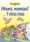 Rabatt ¡MAMÁ, MAMÁAA!... Y OTRAS RISAS