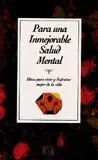 Echt PARA UNA INMEJORABLE SALUD MENTAL. IDEAS PARA VIVIR Y DISFRUTAR MEJOR DE LA VIDA