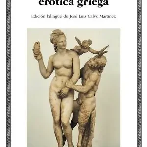Gleich Bestellen ANTOLOGÍA DE POESÍA ERÓTICA GRIEGA