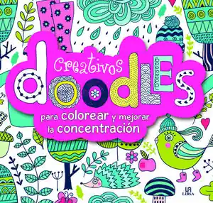 CREATIVOS DOODLES. PARA COLOREAR Y MEJORAR LA CONCENTRACIÓN Geprüft