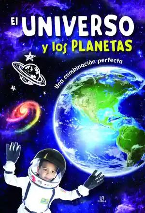 Aktuell EL UNIVERSO Y LOS PLANETAS. UNA COMBINACIÓN PERFECTA