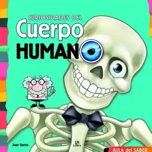 Billig CURIOSIDADES DEL CUERPO HUMANO