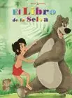 Echt EL LIBRO DE LA SELVA