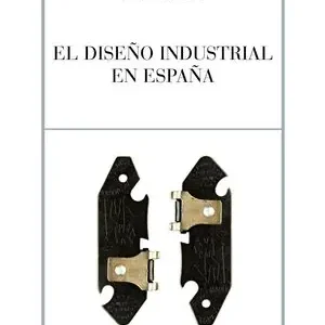 EL DISEÑO INDUSTRIAL EN ESPAÑA Neu