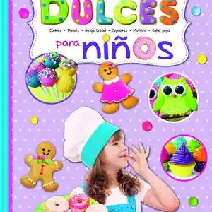 RECETAS DULCES PARA NIÑOS. COOKIES, DONUTS, GINGERBREAD, CUPCAKES, MUFFINS, CAKE POPS Preiswert