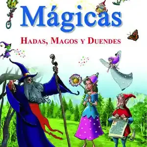 HISTORIAS MÁGICAS. HADAS, MAGOS Y DUENDES Sofort Bestellen
