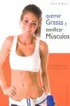 Gleich Bestellen QUEMAR GRASAS Y TONIFICAR MÚSCULOS. CONSEJOS PRÁCTICOS PARA MEJORAR TU FIGURA