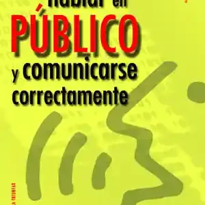HABLAR EN PÚBLICO Y COMUNICARSE CORRECTAMENTE Jetzt Kaufen