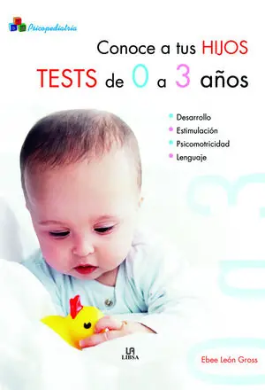 Heute Kaufen CONOCE A TUS HIJOS. TESTS DE 0 A 3 AÑOS