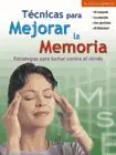 TÉCNICAS PARA MEJORAR LA MEMORIA Nur Für Kurze Zeit