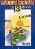 Aktuell MI PRIMER GRAN LIBRO DE LAS PALABRAS EN TRES IDIOMAS
