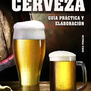 Highlight CERVEZA GUÍA PRÁCTICA Y ELABORACIÓN