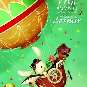 Aktuell MIL HISTORIAS PARA LEER ANTES DE IRSE A DORMIR