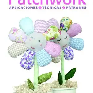Top-Qualität PATCHWORK. APLICACIONES, TÉCNICAS Y PATRONES