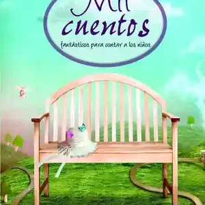 Weltweiter Versand MIL CUENTOS FANTÁSTICOS PARA CONTAR A LOS NIÑOS