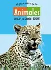 EL GRAN LIBRO DE LOS ANIMALES. SALVAJES, DE GRANJA Y BOSQUE Begrenztes Angebot
