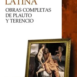 COMEDIA LATINA. OBRAS COMPLETAS DE PLAUTO Y TERENCIO Direktkauf
