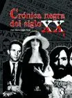 Sofort Bestellen CRÓNICA NEGRA DEL SIGLO XX