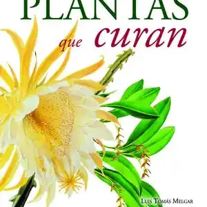 GUÍA DE LAS PLANTAS QUE CURAN Direkt Vom Hersteller