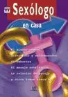 EL SEXÓLOGO EN CASA. EL PLACER SEXUAL, TRASTORNOS Y ENFERMEDADES, EMBARAZO, MASAJE... Ausverkauf